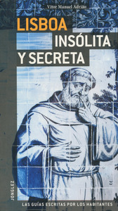 LISBOA INSOLITA Y SECRETA