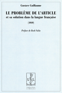 LE PROBLEME DE L'ARTICLE ET SA SOLUTION DANS LA LANGUE FRANCAISE - 1919