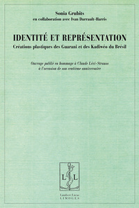 Identité et représentation - créations plastiques des Guarani et des Kadiwéo du Brésil