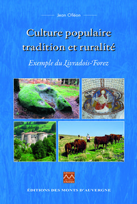 Culture populaire, tradition et ruralité - exemple du Livradois-Forez