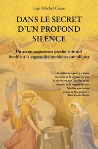 Dans le secret d'un profond silence