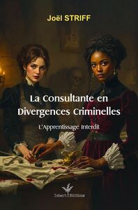 La Consultante en Divergences Criminelles