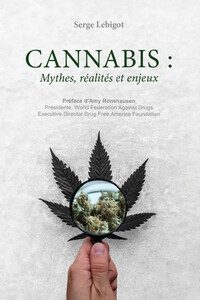 Cannabis : Mythes, réalités et enjeux