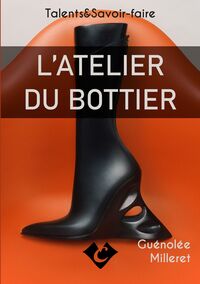 L'ATELIER DU BOTTIER