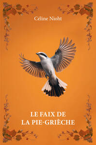 LE FAIX DE LA PIE-GRIÈCHE