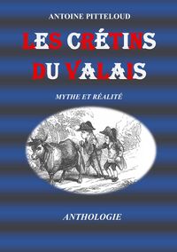 Les Crétins du Valais