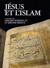 JESUS ET L'ISLAM - 2 DVD