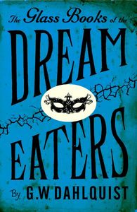 The Glass Books of the Dream Eaters
