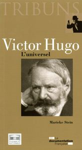 Victor Hugo,l'universel