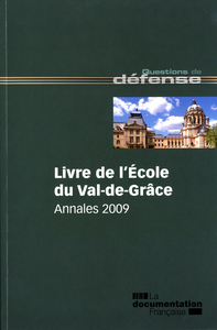 Livre de l'école du Val-de-Grace - Annales 2009