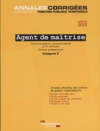 Agent de maîtrise 2015 - annales corrigées