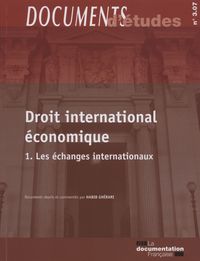 Droit international économique - Les échanges internationaux n 3.07