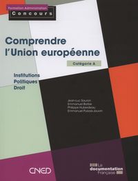 Comprendre l'union européenne - catégorie a - institutions - politiques - droi