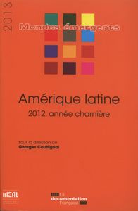 Amérique latine 2013-2012 Années charnière