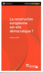La construction européenne est-elle démocratique ?