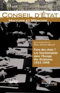 Faire des choix ? Les fonctionnaires dans l'Europe des dictatures, 1933-1948