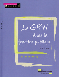 LA GRH DANS LA FONCTION PUBLIQUE - CONCOURS