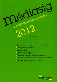 Mediasig 2012 - L'essentiel de la presse et de la communication