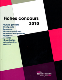 Fiches concours 2010 - Culture générale/droit public/économie/finances publiqu