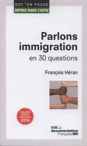 Parlons immigration en 30 questions