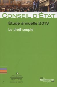 Le droit souple - Etude annuelle 2013