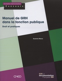 MANUEL DE GRH DANS LA FONCTION PUBLIQUE - DROIT ET PRATIQUES