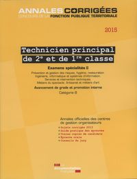 Technicien  principal 2e et 1ere classe, 2015 - examens specialites ii