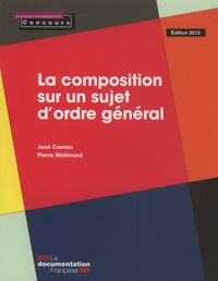 La composition sur un sujet d'ordre général 2013