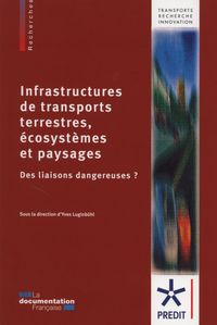 Infrastructures de transports  terrestres, ecosystèmes et paysages