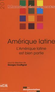 Amérique latine 2011 - L'amérique latine est bien partie