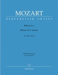 WOLFGANG AMADEUS MOZART : MASS IN C MINOR K.427 / K.417A - MESSE EN DO MINEUR - PIANO CHANT -