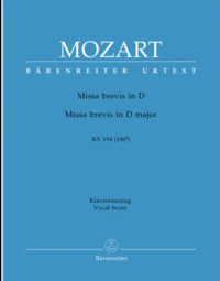WOLFGANG AMADEUS MOZART : MISSA BREVIS IN D MAJOR K. 194 - CHANT PIANO