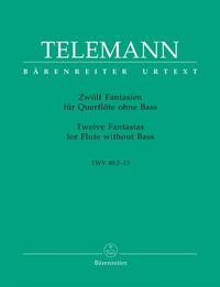 GEORG PHILIPP TELEMANN : 12 FANTAISIES POUR FLUTE TRAVERSIERE SANS BASSE TWV 40:1-12