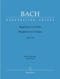 JEAN SEBASTIEN BACH : MAGNIFICAT IN D BWV 243 - MAGNIFICAT EN RE MAJEUR - CHANT & REDUCTION PIANO