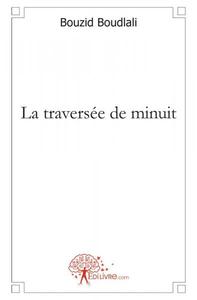 La traversée de minuit