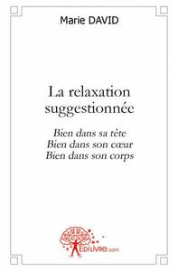 La relaxation suggestionnée