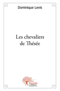 Les chevaliers de Thésée