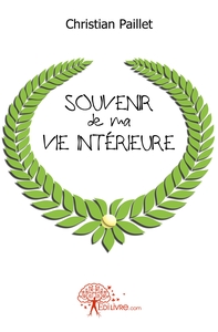 Souvenir de ma vie intérieure