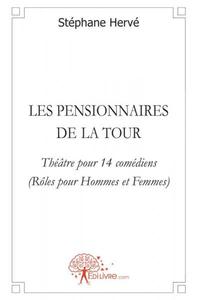 Les pensionnaires de la tour