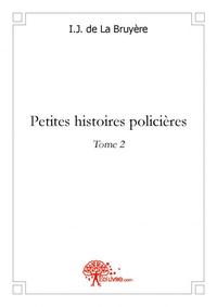 Petites histoires policières