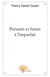 Présents et futurs à l'imparfait