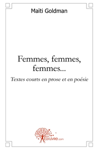 Femmes, femmes, femmes...