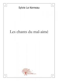 Les chants du mal aimé