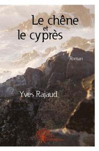 Le chêne et le cyprès