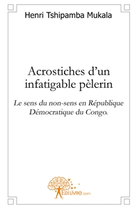 Acrostiches d'un infatigable pélerin