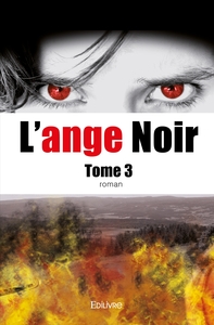 L'ange noir - Tome 3