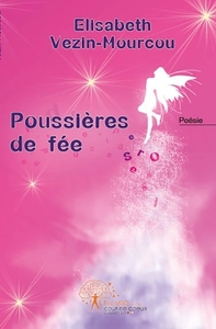 Poussières de fée - Métamorphoses