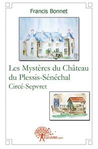 Les mystères du château du plessis sénéchal