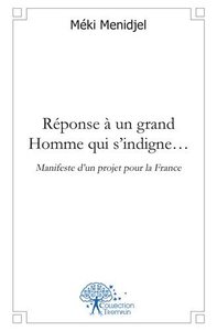 Réponse à un grand homme qui s'indigne
