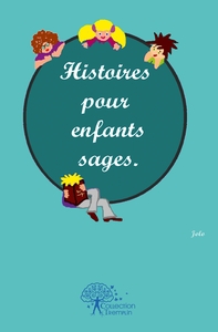 Histoires pour enfants sages